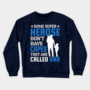 Fathers Day Gift,Dad Heroes Crewneck Sweatshirt